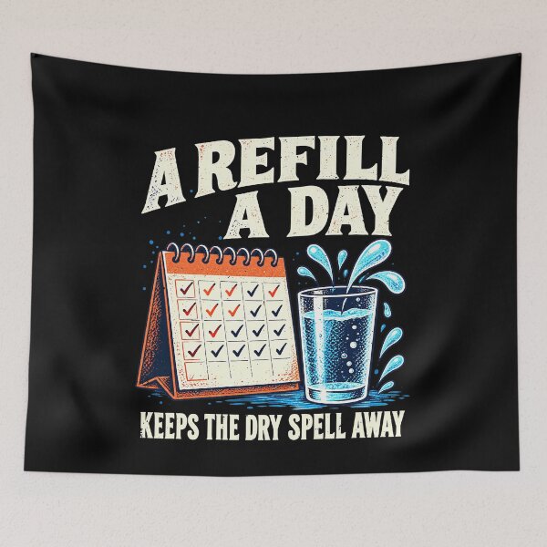 Item preview, Daily A Pun: Refill a Day Keeps the Dry Spell Away Hydration designed and sold by elderberry.
