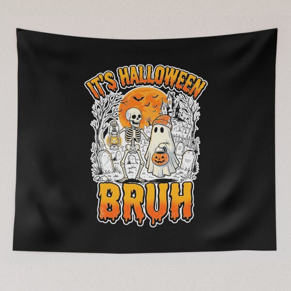 Item preview, It's Halloween Bruh Skeleton Ghost Graveyard Funny Design designed and sold by GiaoCalonas.