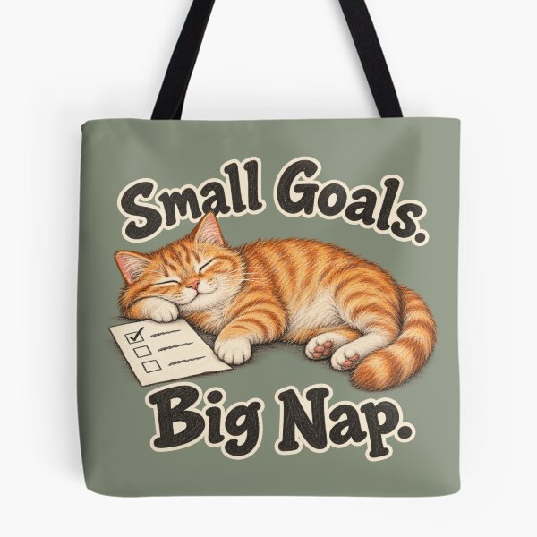 Item preview, Small Goals Big Nap Cat designed and sold by ChirpInc.