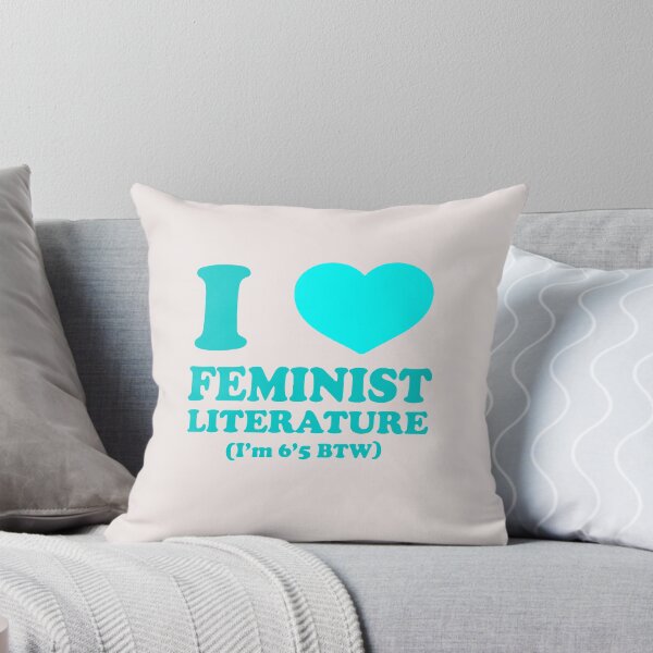 Item preview, I Love Feminist Literature Im 6 5 BTW Funny Meme designed and sold by HieuarsaWorks.