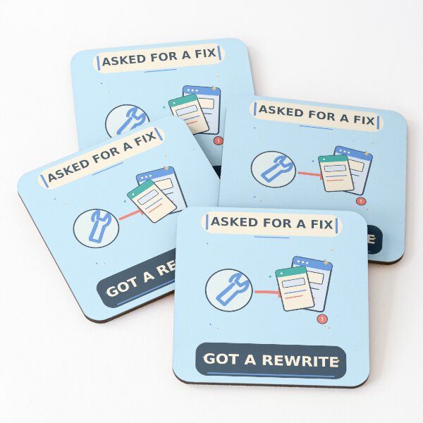 Item preview, Asked for a Fix Got a Rewrite - Funny AI Coding Humor designed and sold by Ink and Wink.