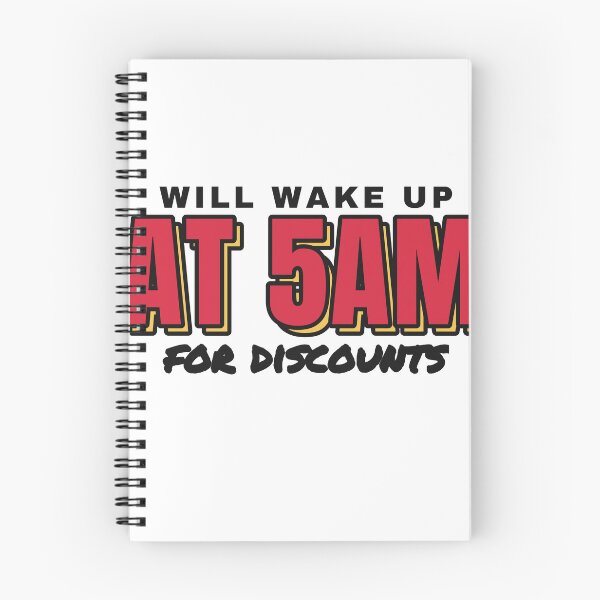 Item preview, Will Wake Up At 5AM For Discounts Black Friday designed and sold by BeCalyx ⭐⭐⭐⭐⭐.