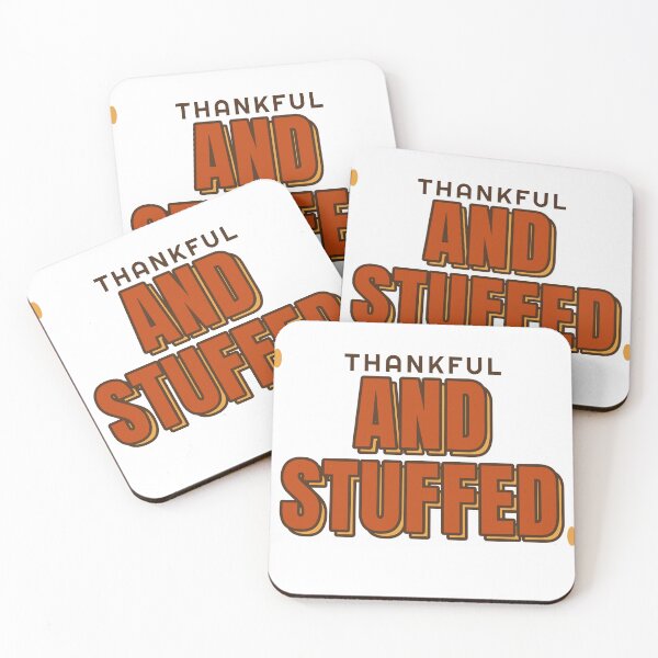 Item preview, Thankful And Stuffed Funny Thanksgiving designed and sold by BeCalyx ⭐⭐⭐⭐⭐.
