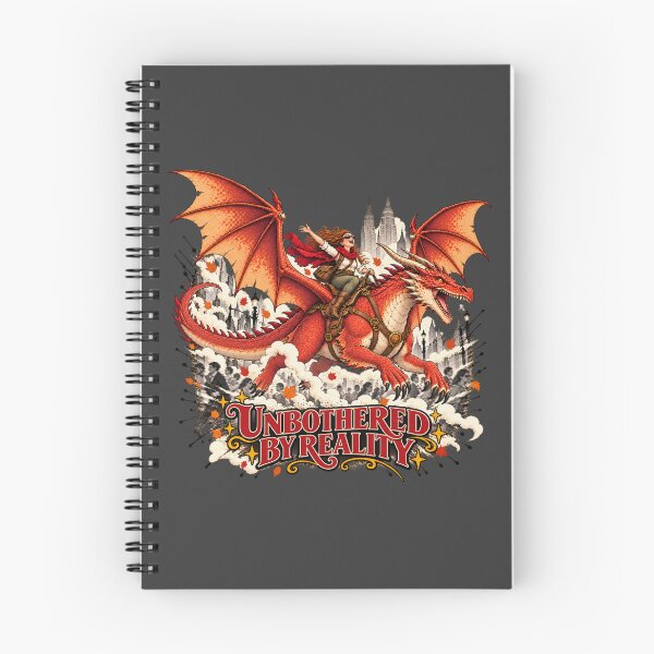 Item preview, UNBOTHERED BY REALITY — I Have Dragons to Chase designed and sold by Mission Ready.