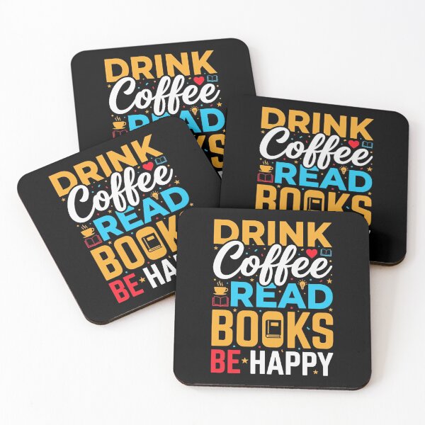 Item preview, Drink Coffee Read Books Be Happy Coffee Lover Bookworm Reader designed and sold by designstoriesMK.