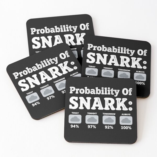 Item preview, Probability Of Snark Funny Weather Forecast Sarcastic Quote designed and sold by Per My Last Nerve Studio.