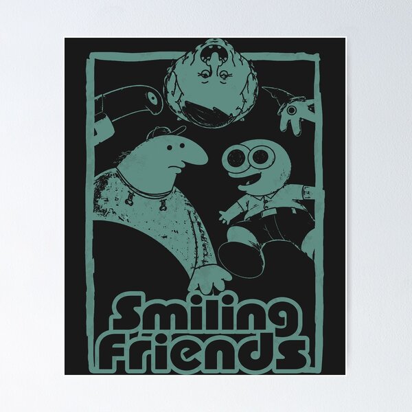 Item preview, Smiling Friends designed and sold by VerdePlantTees.