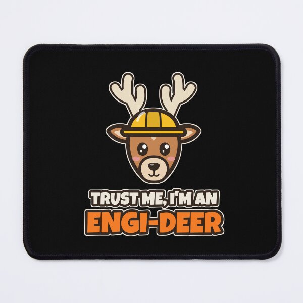 Item preview, Trust Me, I'm an Engi-Deer - Hard Hat Deer Engineer - Black Background designed and sold by SailWolf--.