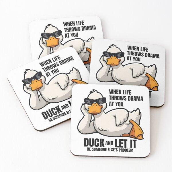Item preview, When Life Throws Drama At You Duck Funny Sarcastic Quoten b designed and sold by Per My Last Nerve Studio.