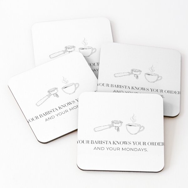Item preview, Your Barista Knows Your Order. And Your Mondays. designed and sold by Be Your Voice.