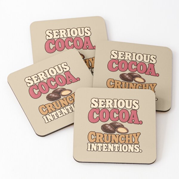 Item preview, Serious Cocoa. Crunchy Intentions. — Dark Chocolate Almond Design designed and sold by VioVibe.