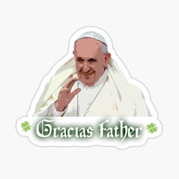 Item preview, Gracias Father - Pope Francis Ireland 2018 designed and sold by Kevin D.