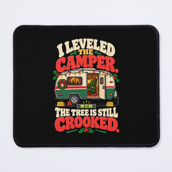 Item preview, Camper Christmas Humor - I Leveled the Camper, The Tree Is Still Crooked designed and sold by MOTIFOLK.