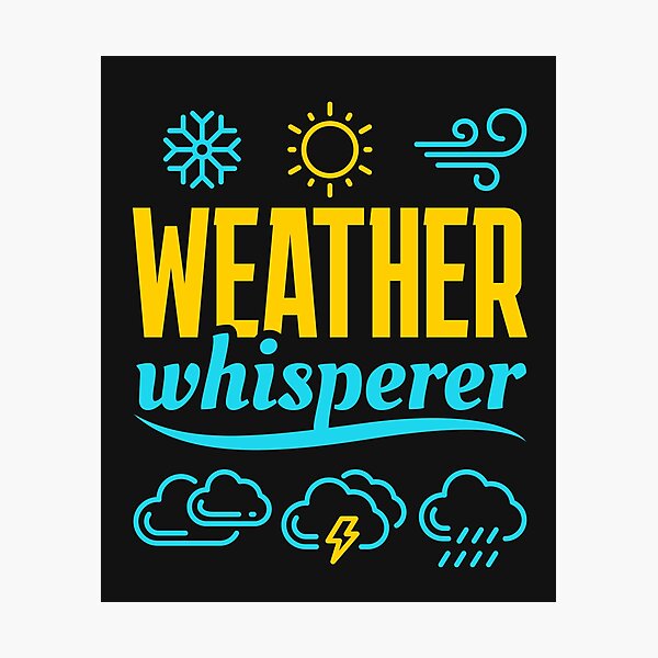 Item preview, Weather Whisperer Meteorologist designed and sold by jaygo.