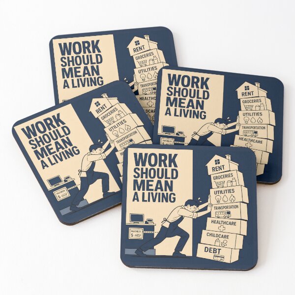 Item preview, Work Should Mean a Living – Cost of Living Crisis and Fair Wages designed and sold by ManggaeJM.