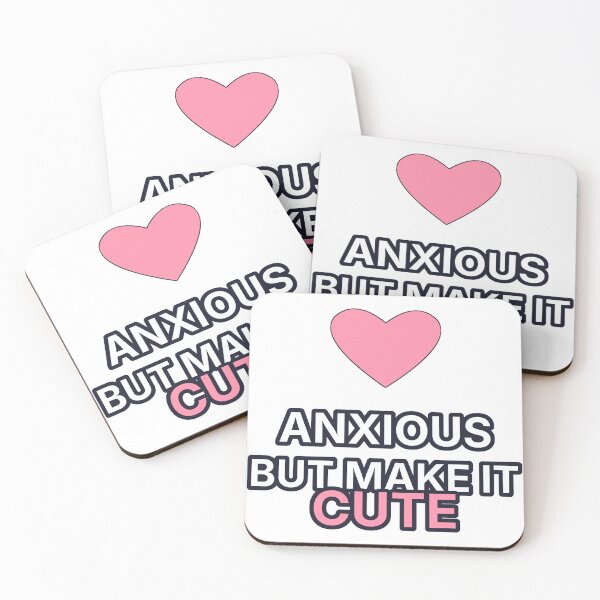 Item preview, Anxious But Make It Cute Funny Mental Health designed and sold by Lazarescu.