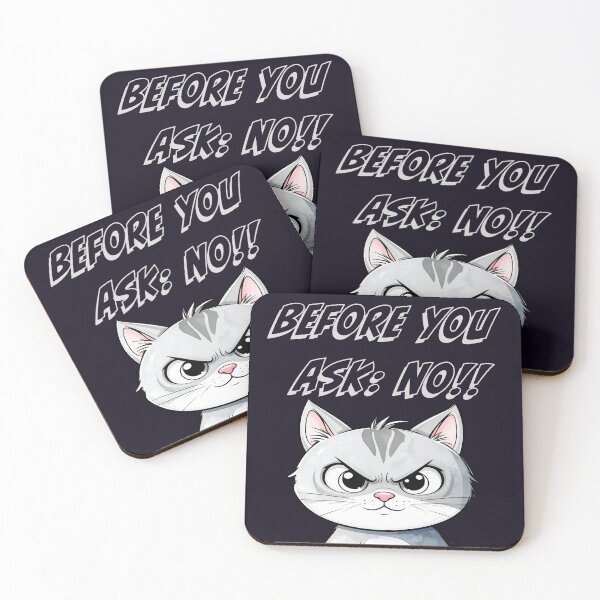 Item preview, Before you ask: NO! – The annoyed cat designed and sold by LiskoDesign.