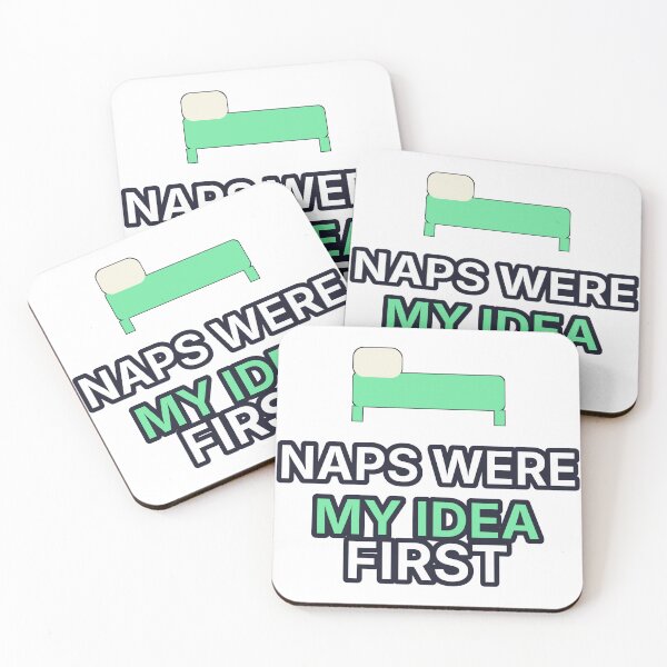 Item preview, Naps Were My Idea First Funny Sleep Lover designed and sold by Lazarescu.
