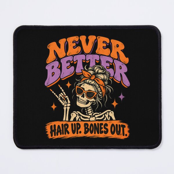 Item preview, Never Better Messy Bun Skeleton Halloween Cool Design designed and sold by DarkRelicStudio.