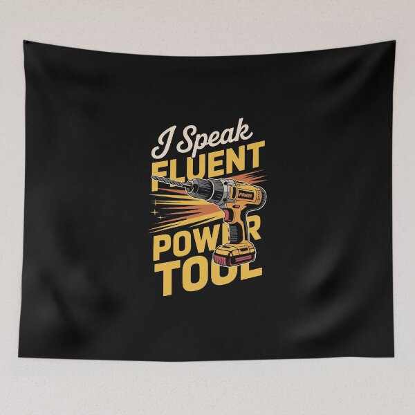 Item preview, I Speak Fluent Power Tool designed and sold by jkrphoto.