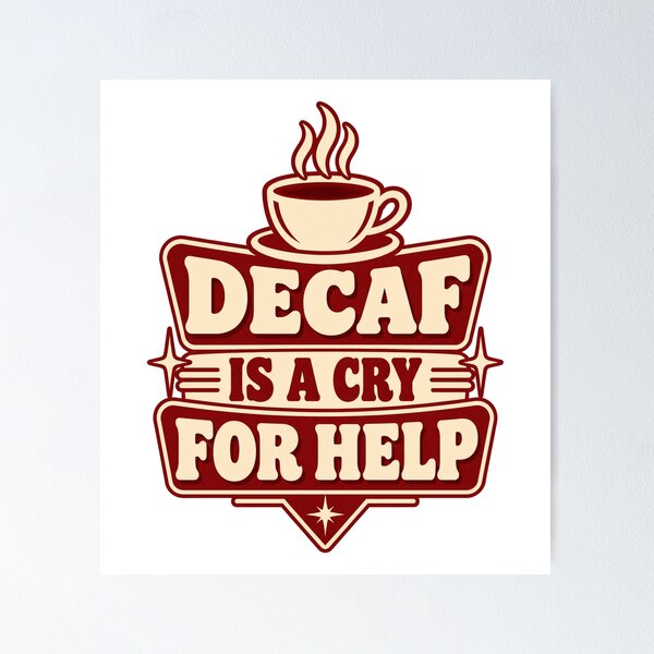 Item preview, Decaf Is a Cry for Help Funny Coffee Lover Shirt designed and sold by ys96.