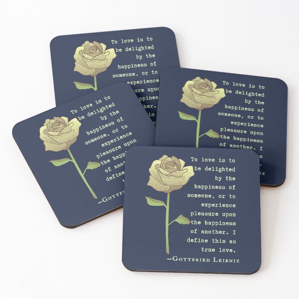 Item preview, Gottfried Wilhelm Leibniz quote: To love is to be delighted by the happiness of someone, or to experience pleasure upon the happiness of another. I define this as true love. designed and sold by artbleed.