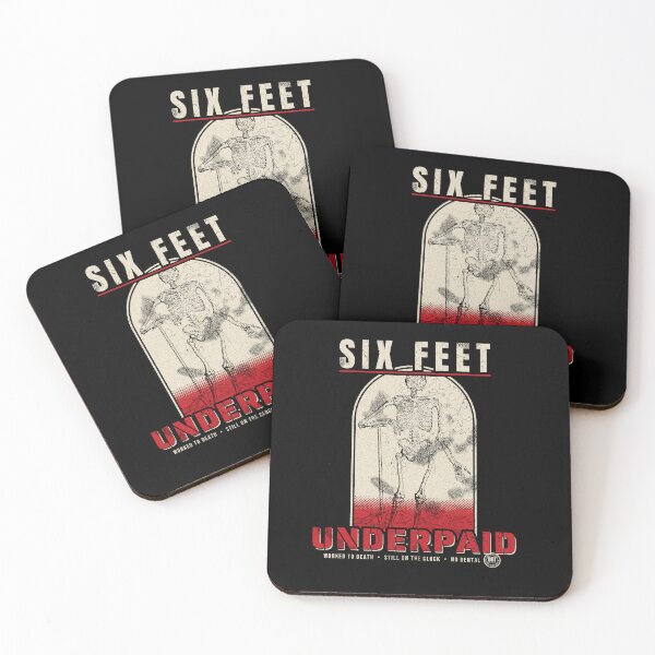 Item preview, Six Feet Underpaid designed and sold by Daily-Drip-Tees.