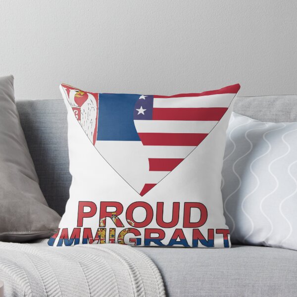 Item preview, Proud Immigrant From Serbia designed and sold by TheIconSmith.
