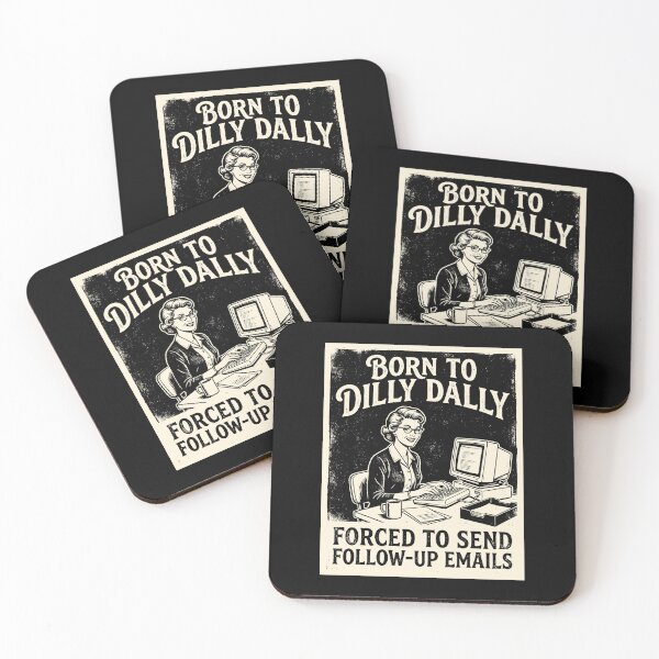 Item preview, Born To Dilly Dally Forced To Send Emails Office designed and sold by d247.