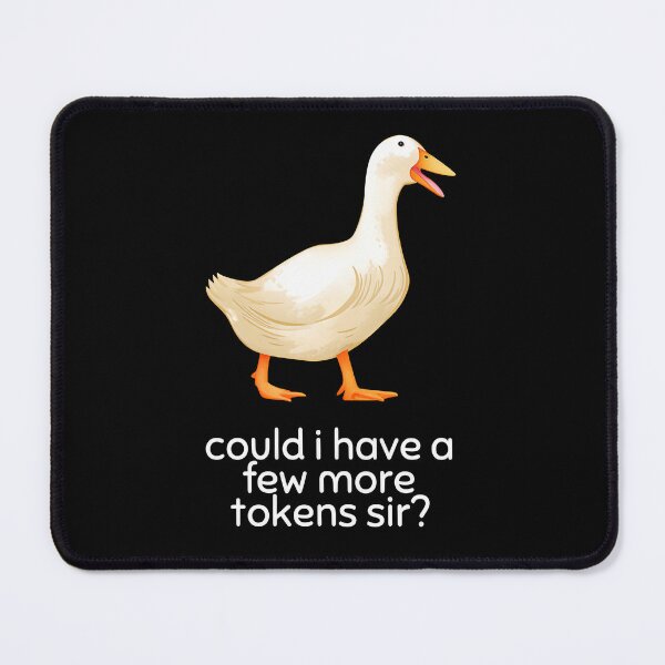 Item preview, Could I Have a Few More Tokens Sir - Silly Goose designed and sold by MaddyDesignsCo.
