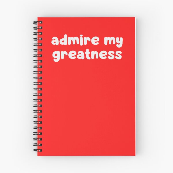 Item preview, Admire My Greatness designed and sold by glowdesigns.
