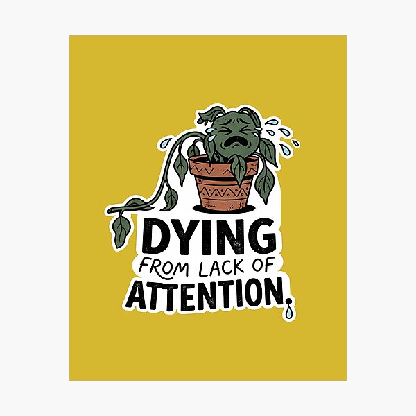 Item preview, Dying From Lack Of Attention Crying Houseplant designed and sold by LayercraftArt.