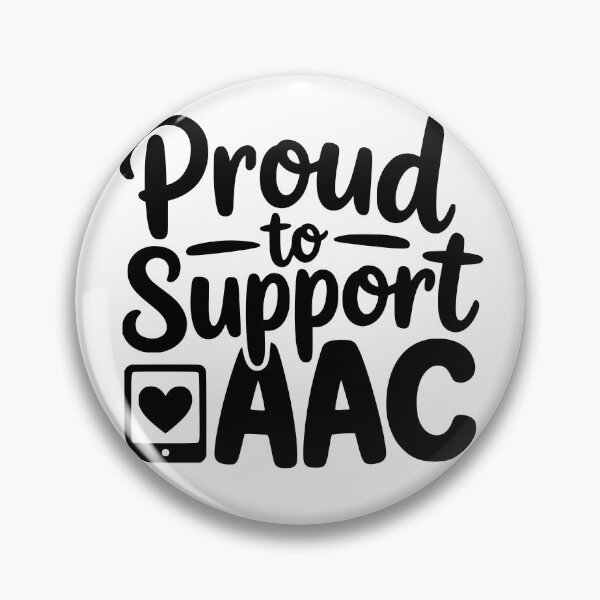Item preview, Proud to Support AAC designed and sold by theartfulaspie.