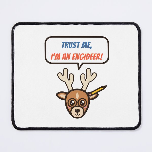 Item preview, Trust Me, I'm an Engideer - Nerdy Deer with Glasses designed and sold by SailWolf--.