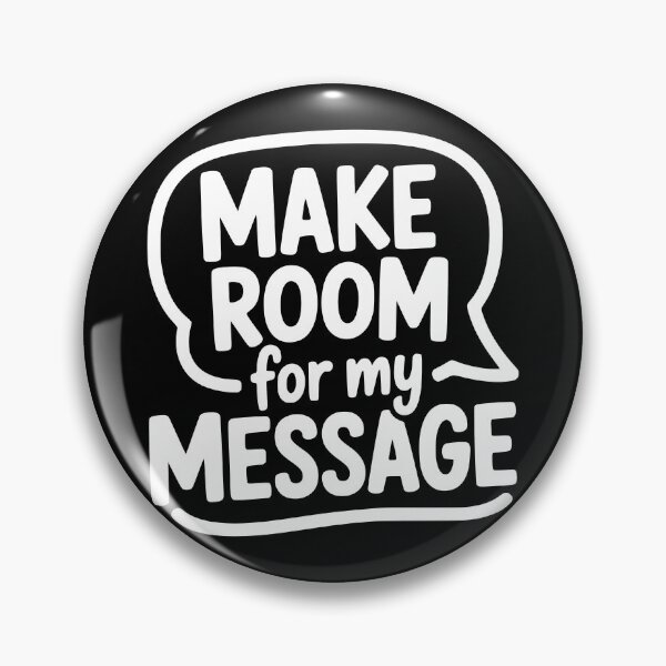 Item preview, Make Room for My Message designed and sold by theartfulaspie.