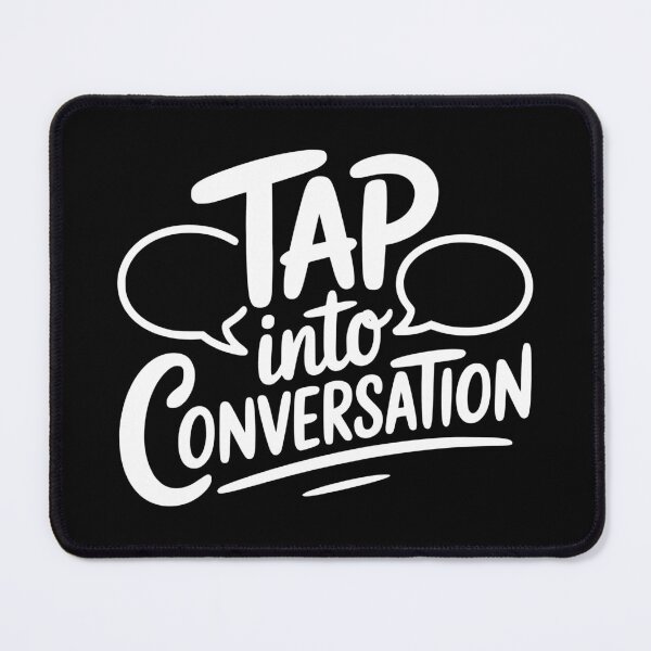 Item preview, Tap Into Conversation designed and sold by theartfulaspie.