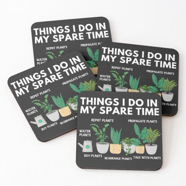 Item preview, Things I Do In My Spare Time Plants Houseplants Lover designed and sold by BUNNIES-EL.