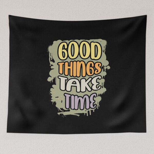 Item preview, Good Things Take Time - Retro Spray Paint Quote Typography (V.6) designed and sold by D-Islamic.