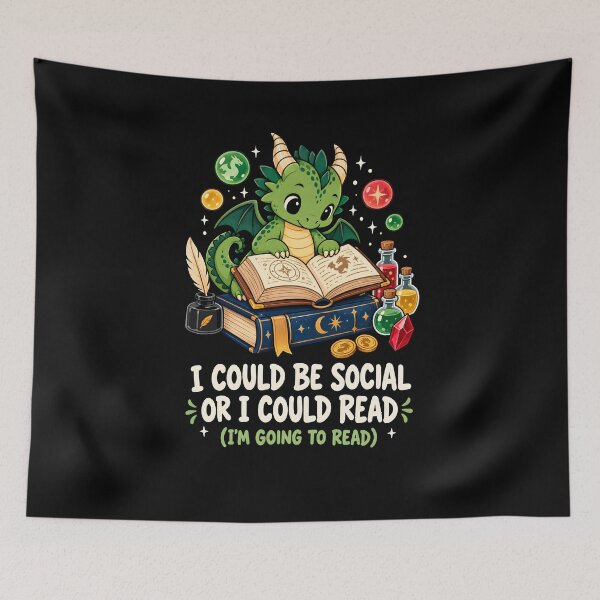 Item preview, I Could Be Social Or I Could Read - Bookish Dragon designed and sold by TheSamuraiCat.