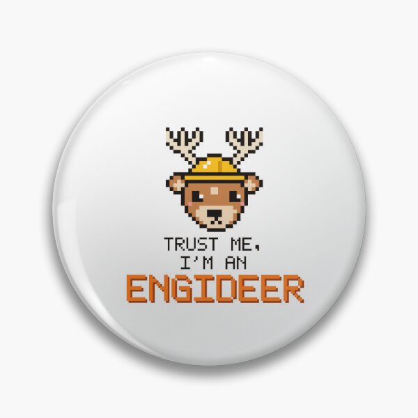 Item preview, Trust Me, I'm an Engideer - Pixel Art Deer designed and sold by SailWolf--.