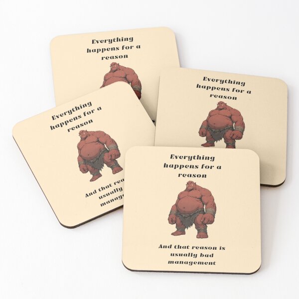 Item preview, Everything Happens For A Reason Bad Management Funny Orc designed and sold by DontCareClub.