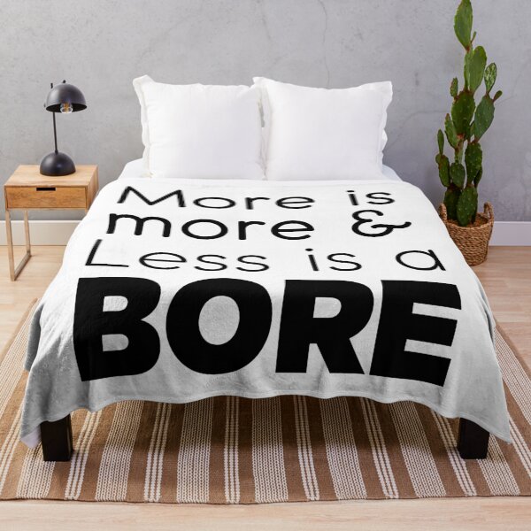 Item preview, Less is a bore designed and sold by MoodleDoon.