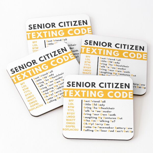 Item preview, Senior Citizen Texting Code Funny Quote Old People  designed and sold by TAYNAROP.