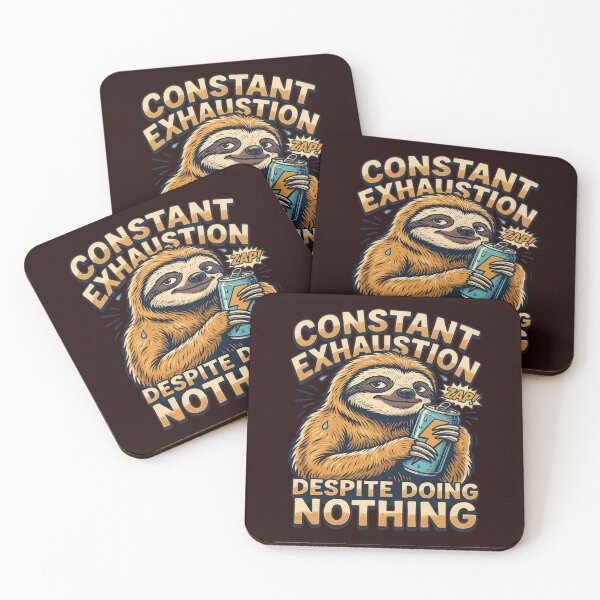 Item preview, Sarcastic Humor Constant Exhaustion Despite Doing Nothing. Funny Design designed and sold by fantasticdesign.