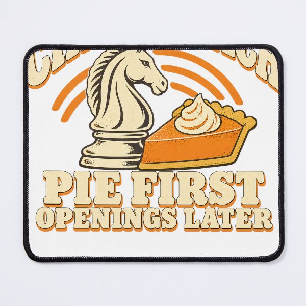 Aperçu de l'œuvre Chess Coach: Pie First, Openings Later créée et vendue par HappyVibration.