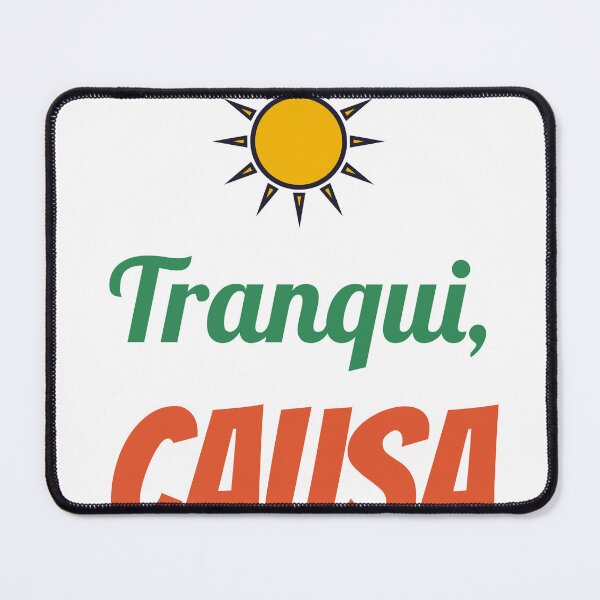 Item preview, Tranqui, causa - Peruvian slang designed and sold by PERUVIAN1303.