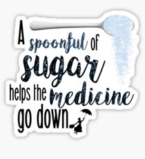 A Spoonful of Sugar- Mary Poppins Sticker