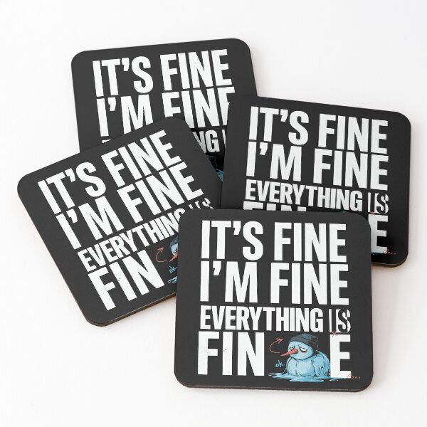 Item preview, It's Fine I'm Fine Everything is Fine Snowman designed and sold by Millsoft.