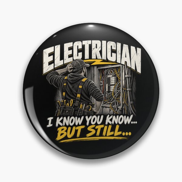 Item preview, I Know You Know But Still – Electrician designed and sold by amndro.