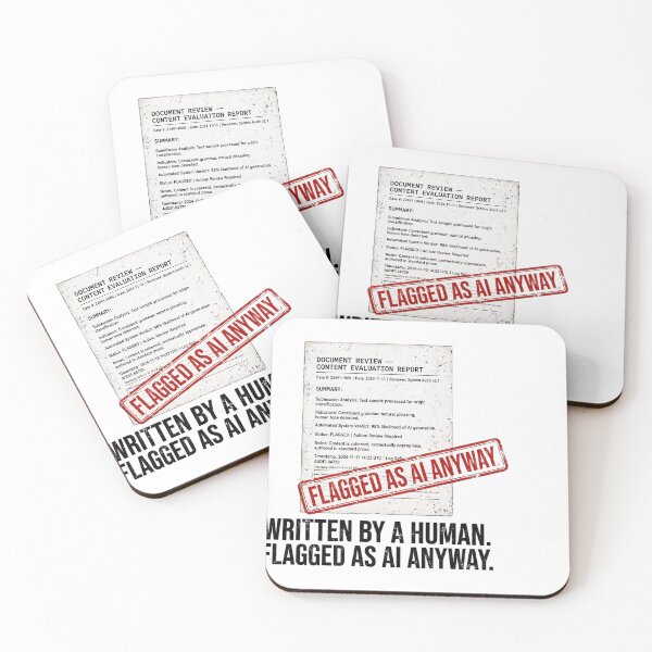 Item preview, Written By A Human. Flagged As AI Anyway. designed and sold by Be Your Voice.